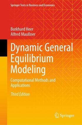 Maußner / Heer |  Dynamic General Equilibrium Modeling | Buch |  Sack Fachmedien