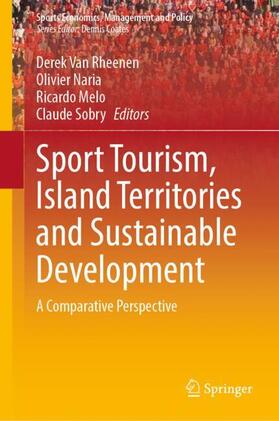 Van Rheenen / Sobry / Naria |  Sport Tourism, Island Territories and Sustainable Development | Buch |  Sack Fachmedien