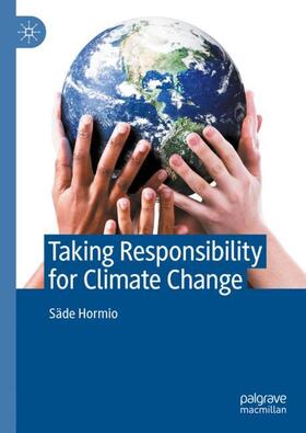 Hormio |  Taking Responsibility for Climate Change | Buch |  Sack Fachmedien