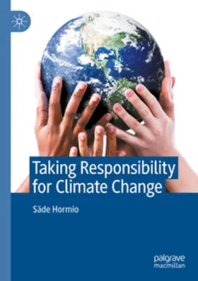 Hormio |  Taking Responsibility for Climate Change | Buch |  Sack Fachmedien