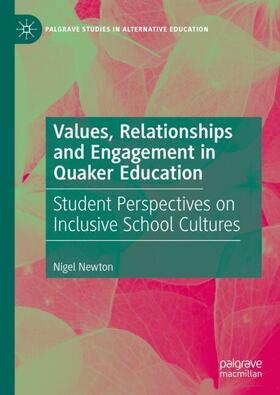Newton |  Values, Relationships and Engagement in Quaker Education | Buch |  Sack Fachmedien