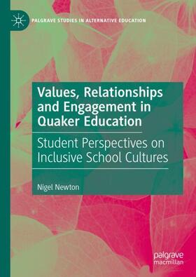 Newton | Values, Relationships and Engagement in Quaker Education | Buch | 978-3-031-51783-9 | sack.de