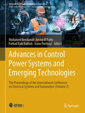 Bendaoud / El Fathi / Bakhsh |  Advances in Control Power Systems and Emerging Technologies | eBook | Sack Fachmedien