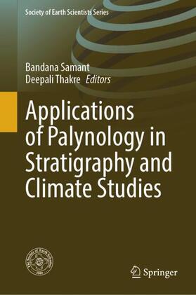 Thakre / Samant |  Applications of Palynology in Stratigraphy and Climate Studies | Buch |  Sack Fachmedien