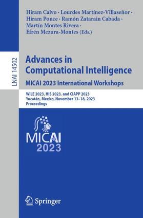 Calvo / Martínez-Villaseñor / Mezura-Montes |  Advances in Computational Intelligence. MICAI 2023 International Workshops | Buch |  Sack Fachmedien