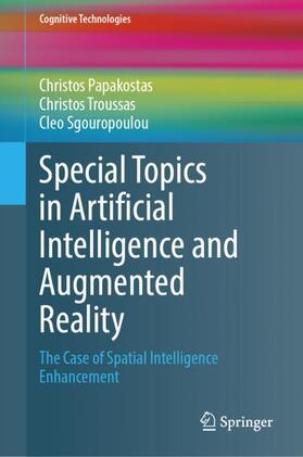 Papakostas / Sgouropoulou / Troussas |  Special Topics in Artificial Intelligence and Augmented Reality | Buch |  Sack Fachmedien