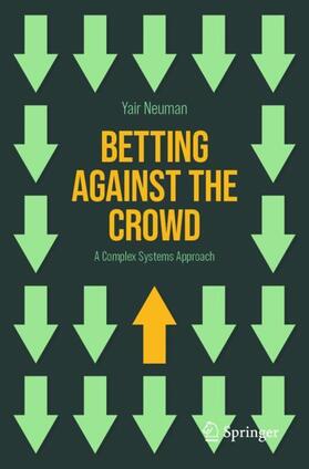 Neuman |  Betting Against the Crowd | Buch |  Sack Fachmedien