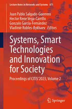 Salgado-Guerrero / Vega-Carrillo / García-Fernández |  Systems, Smart Technologies and Innovation for Society | eBook | Sack Fachmedien