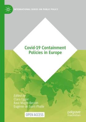 Egger / de Saint-Phalle / Magni-Berton |  Covid-19 Containment Policies in Europe | Buch |  Sack Fachmedien