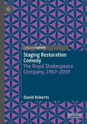 Roberts |  Staging Restoration Comedy | Buch |  Sack Fachmedien