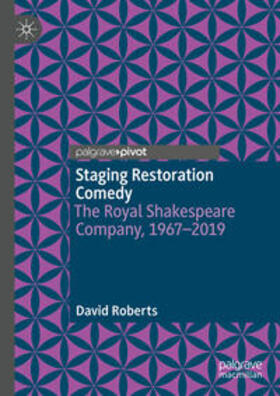 Roberts |  Staging Restoration Comedy | eBook | Sack Fachmedien