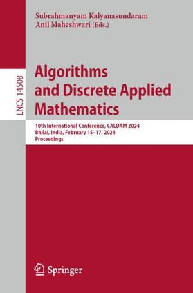 Maheshwari / Kalyanasundaram |  Algorithms and Discrete Applied Mathematics | Buch |  Sack Fachmedien