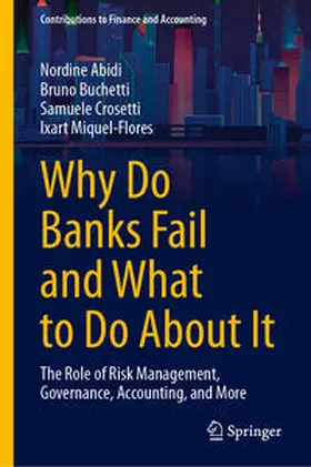 Abidi / Buchetti / Crosetti |  Why Do Banks Fail and What to Do About It | eBook | Sack Fachmedien