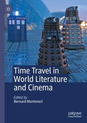 Montoneri |  Time Travel in World Literature and Cinema | Buch |  Sack Fachmedien