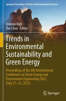 Chen / Kim | Trends in Environmental Sustainability and Green Energy | Buch | 978-3-031-52332-8 | sack.de