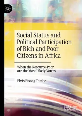 Bisong Tambe |  Social Status and Political Participation of Rich and Poor Citizens in Africa | Buch |  Sack Fachmedien