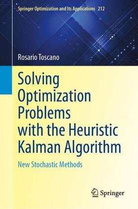 Toscano |  Solving Optimization Problems with the Heuristic Kalman Algorithm | Buch |  Sack Fachmedien