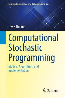 Ntaimo |  Computational Stochastic Programming | Buch |  Sack Fachmedien
