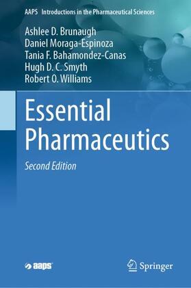 Brunaugh / Moraga-Espinoza / Williams |  Essential Pharmaceutics | Buch |  Sack Fachmedien