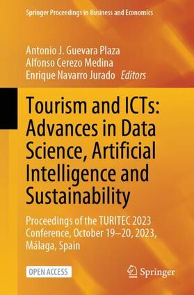 Guevara Plaza / Navarro Jurado / Cerezo Medina |  Tourism and ICTs: Advances in Data Science, Artificial Intelligence and Sustainability | Buch |  Sack Fachmedien