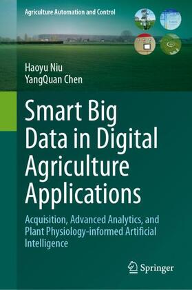 Chen / Niu |  Smart Big Data in Digital Agriculture Applications | Buch |  Sack Fachmedien