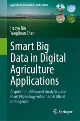 Niu / Chen |  Smart Big Data in Digital Agriculture Applications | eBook | Sack Fachmedien