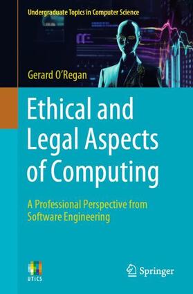 O'Regan |  Ethical and Legal Aspects of Computing | Buch |  Sack Fachmedien
