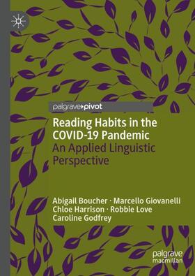Boucher / Giovanelli / Godfrey |  Reading Habits in the COVID-19 Pandemic | Buch |  Sack Fachmedien