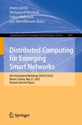 Jemili / Mendiboure / Mosbah |  Distributed Computing for Emerging Smart Networks | Buch |  Sack Fachmedien