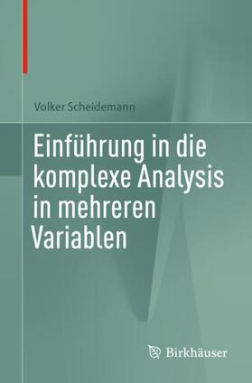 Scheidemann |  Einführung in die komplexe Analysis in mehreren Variablen | Buch |  Sack Fachmedien