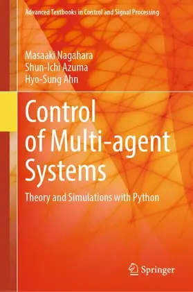 Nagahara / Ahn / Azuma |  Control of Multi-agent Systems | Buch |  Sack Fachmedien