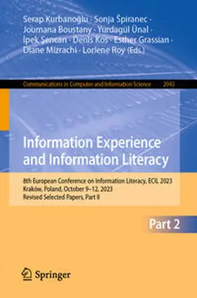 Kurbanoglu / Kurbanoglu / Špiranec |  Information Experience and Information Literacy | eBook | Sack Fachmedien