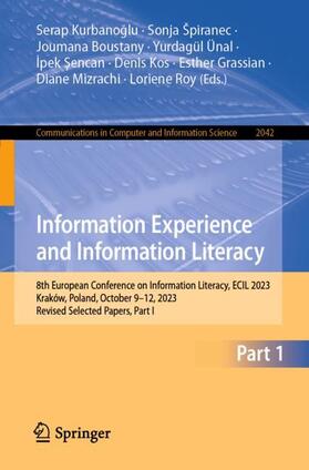 Kurbanoglu / Kurbanoglu / Špiranec |  Information Experience and Information Literacy | Buch |  Sack Fachmedien