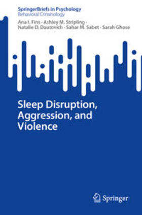 Fins / Stripling / Dautovich |  Sleep Disruption, Aggression, and Violence | eBook | Sack Fachmedien
