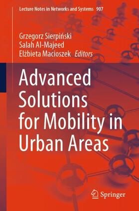 Sierpinski / Sierpinski / Macioszek |  Advanced Solutions for Mobility in Urban Areas | Buch |  Sack Fachmedien