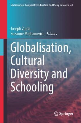 Majhanovich / Zajda |  Globalisation, Cultural Diversity and Schooling | Buch |  Sack Fachmedien