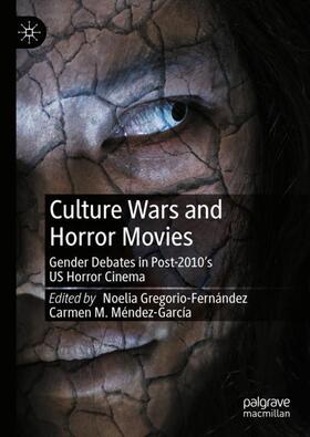 M. Méndez-García / Gregorio-Fernández |  Culture Wars and Horror Movies | Buch |  Sack Fachmedien