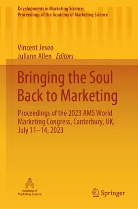 Allen / Jeseo |  Bringing the Soul Back to Marketing | Buch |  Sack Fachmedien