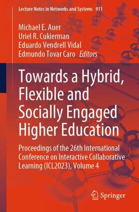 Auer / Cukierman / Vendrell Vidal |  Towards a Hybrid, Flexible and Socially Engaged Higher Education | Buch |  Sack Fachmedien