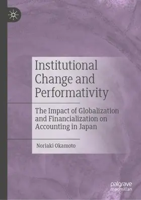 Okamoto |  Institutional Change and Performativity | Buch |  Sack Fachmedien