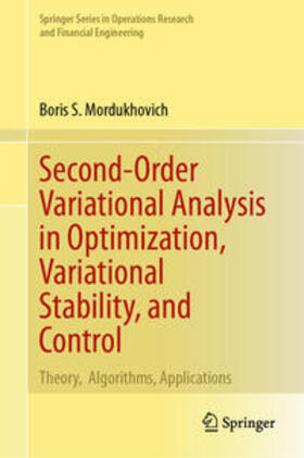 Mordukhovich |  Second-Order Variational Analysis in Optimization, Variational Stability, and Control | eBook | Sack Fachmedien