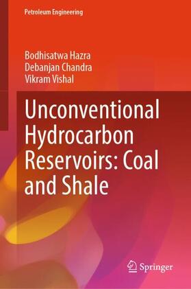 Hazra / Vishal / Chandra |  Unconventional Hydrocarbon Reservoirs: Coal and Shale | Buch |  Sack Fachmedien