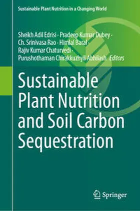 Edrisi / Dubey / Rao |  Sustainable Plant Nutrition and Soil Carbon Sequestration | eBook | Sack Fachmedien