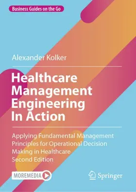 Kolker |  Healthcare Management Engineering In Action | Buch |  Sack Fachmedien