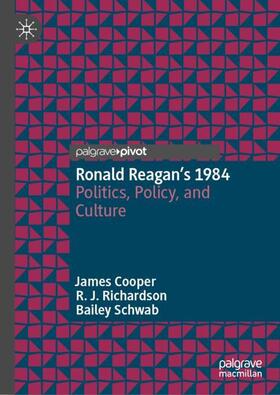 Cooper / Schwab / Richardson |  Ronald Reagan¿s 1984 | Buch |  Sack Fachmedien