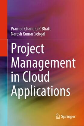 Sehgal / Bhatt |  Project Management in Cloud Applications | Buch |  Sack Fachmedien