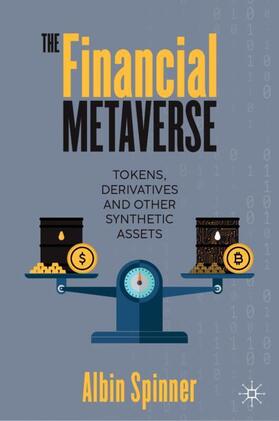 Spinner |  The Financial Metaverse | Buch |  Sack Fachmedien