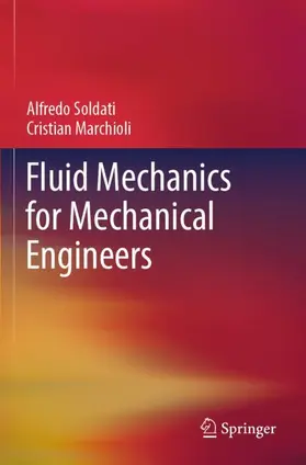 Marchioli / Soldati |  Fluid Mechanics for Mechanical Engineers | Buch |  Sack Fachmedien