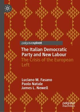 Fasano / Newell / Natale |  The Italian Democratic Party and New Labour | Buch |  Sack Fachmedien