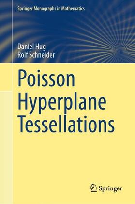 Schneider / Hug |  Poisson Hyperplane Tessellations | Buch |  Sack Fachmedien